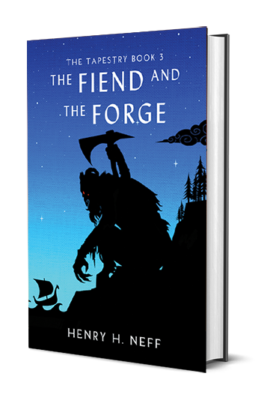 Cover for The Fiend and the Forge: Book 3 of The Tapestry