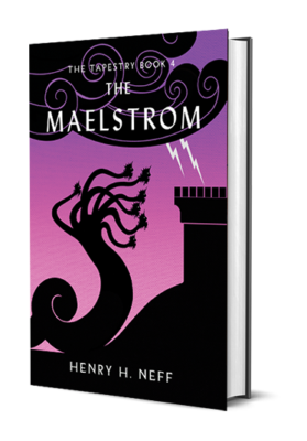 Cover for The Maelstrom: Book 4 of The Tapestry